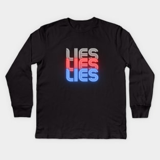 Lies Lies Lies Kids Long Sleeve T-Shirt